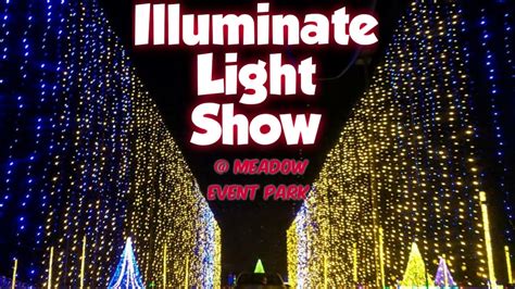 2021 AMAZING Illuminate Light Show Drive-Thru Draws Large Crowds at The Meadow Event Park! - YouTube