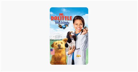 ‎Dr. Dolittle: Tail to the Chief on iTunes