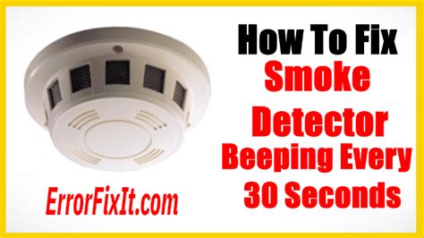 Smoke Detector Beeping Every 30 Seconds - How To Fix [SOLVED]