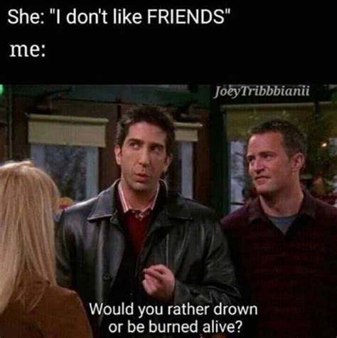 17 of the funniest Friends memes that are totally relatable