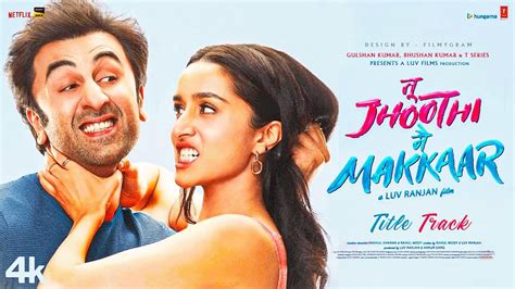 Tu Jhooti Main Makkar Songs | Title Track | Ranbir , Shraddha Kapoor | O Bedardeya Arijit Singh ...