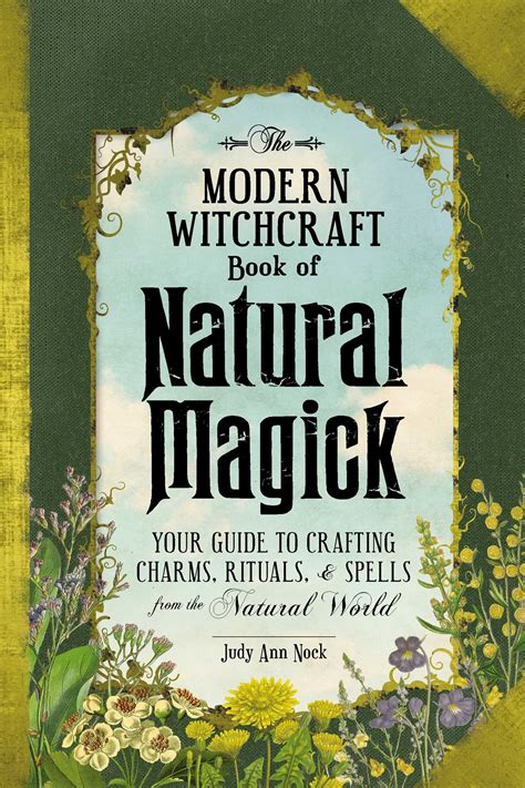 The Modern Witchcraft Book of Natural Magick | Book by Judy Ann Nock ...