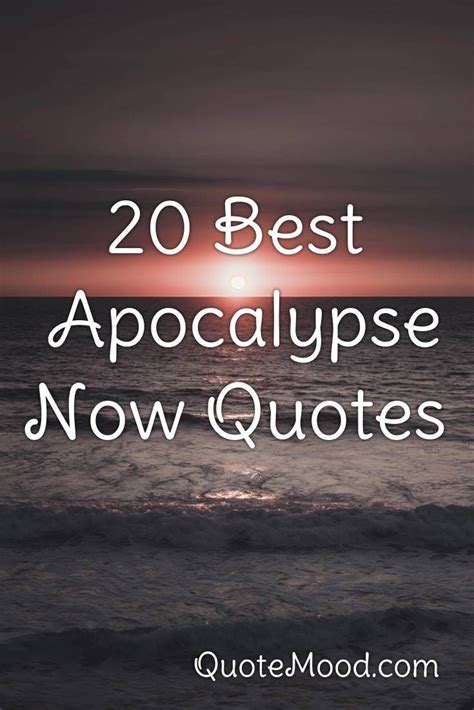 20 Most Inspiring Apocalypse Now Quotes | Apocalypse quote, Apocalypse, Quotes