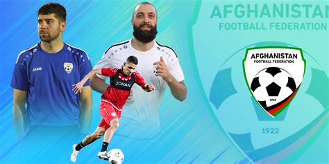 Analysing the Afghanistan squad for the FIFA World Cup Qualifiers