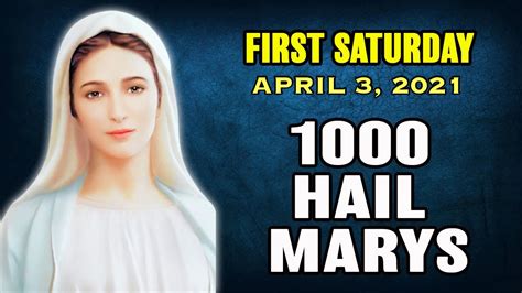 First Saturday 1000 Hail Mary Rosary | April 3, 2021 | Miracle Prayers ...