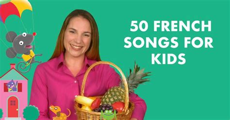 50 french songs for kids - Whistlefritz