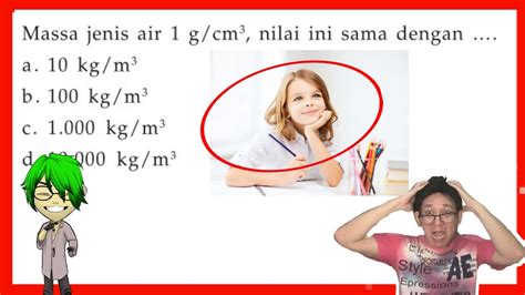 Massa jenis air 1 g/cm3 nilai ini sama dengan - YouTube