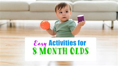 Easy Activities for Your 8-Month-Olds - Happy Toddler Playtime