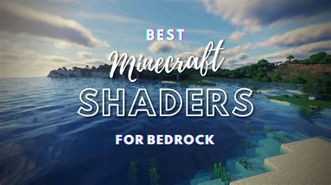 7 Best Minecraft Bedrock Shaders 1.21 | Render Dragon, RTX