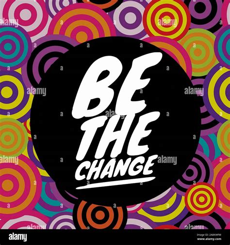 Quote " Be The Change" Poster | Inspirational | Uplifting Motivational Quotes | Life Changing ...