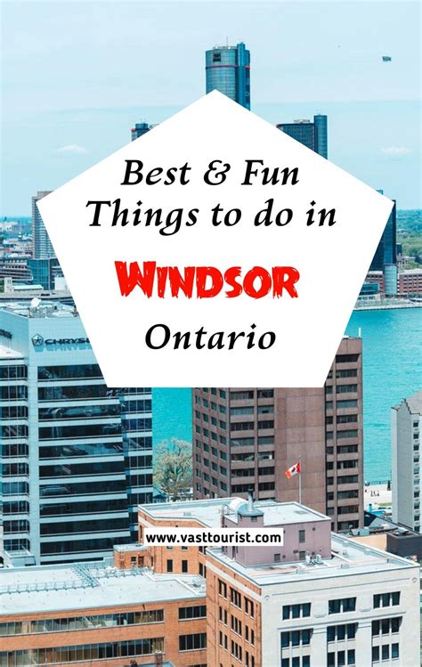 20 Best and Fun things to do in Windsor Ontario Canada in 2023 ...