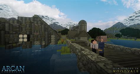 The Arcan Chronicles - Our Heroes in Woodvale! : Minecraft