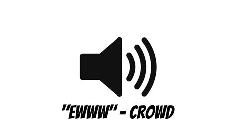 "Ewww" - Crowd Sound Effect - YouTube