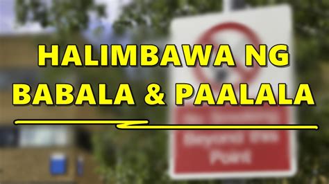 Halimbawa Ng Babala & Paalala At Kanilang Ipinagkaiba