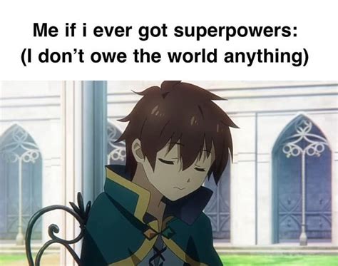 Getting superpowers : r/GreatestAnimeMemes