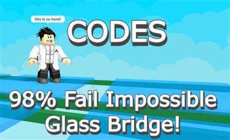 Fail Impossible Glass Bridge Codes — Roblox — декабрь 2022 г. - NexusMoD.RU