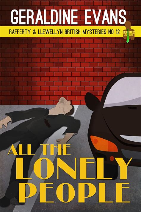 All the Lonely People (Rafferty & Llewellyn Book 12) - Kindle edition ...