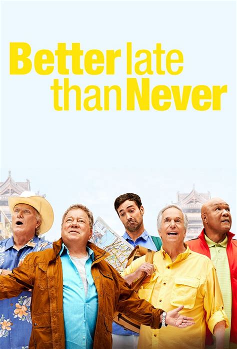 Better Late Than Never Season 2: Date, Start Time & Details | Tonights.TV