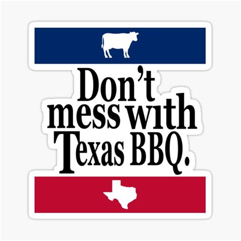 "Don't mess with Texas BBQ Unisex Tshirt" Sticker for Sale by ...