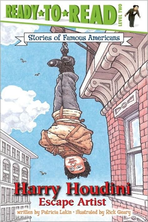 Harry Houdini: Escape Artist by Patricia Lakin – Leveled Books • Guided ...