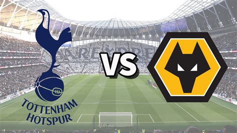 Tottenham vs Wolves live stream and how to watch Premier League game ...