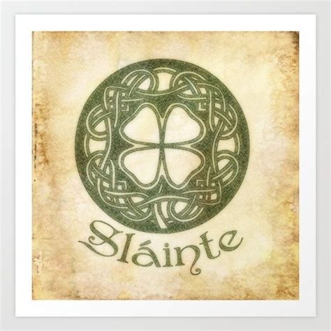 Slainte - Means "To Your Health" and is the customary Irish toast. https://society6.com/product ...