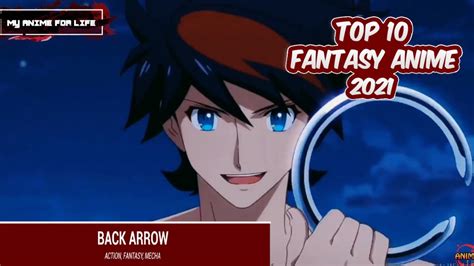 Top 10 New Fantasy Anime To Watch In 2021 - YouTube