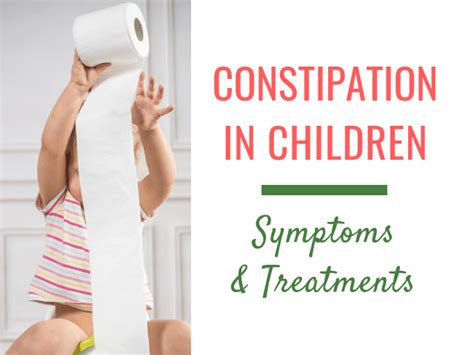 Constipation in children: symptoms and treatment options - Feeding Bytes