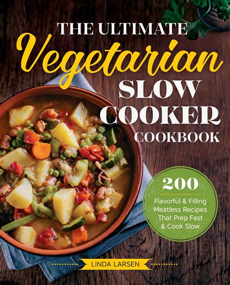 The Ultimate Vegetarian Slow Cooker Cookbook (Paperback) - Walmart.com - Walmart.com