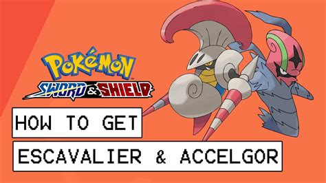 Pokemon Sword & Shield How To Get Escavalier & Accelgor (How To Evolve Karrablast & Shelmet ...