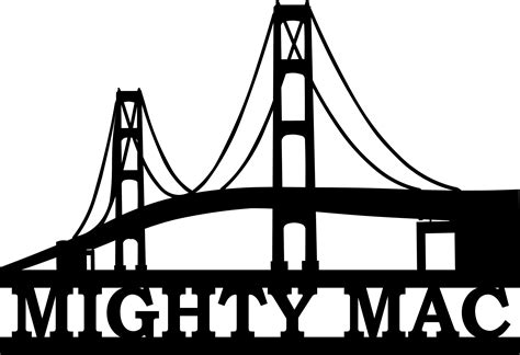 The Mighty Mack Mackinac Bridge Michigan Great Lakes Sign Metal Art ...