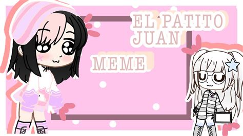 El patito Juan [meme] - YouTube