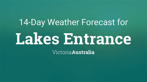 Lakes Entrance, Victoria, Australia 14 day weather forecast