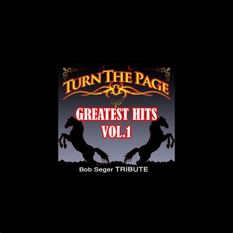 ‎Turn the Page Greatest Hits, Vol. 1 (Bob Seger Tribute) by Sam Morrison and Turn The Page on ...