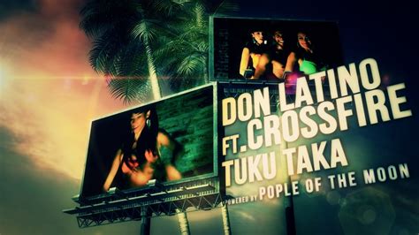 Tuku Taka (Remix) - Don Latino Feat. Crossfire | Shazam