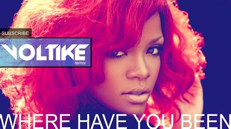 Rihanna - Where Have You Been (Voltike Remix) - YouTube