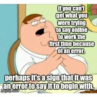 Perhaps Peter Griffin Family Guy Meme | Family guy meme, Family guy ...