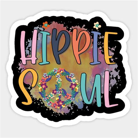 Hippie Soul - Hippie Soul - Sticker | TeePublic