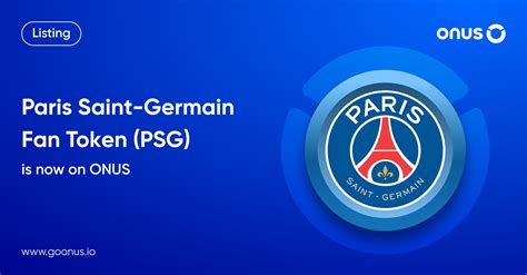 Paris Saint-Germain Fan Token (PSG) is now available on ONUS