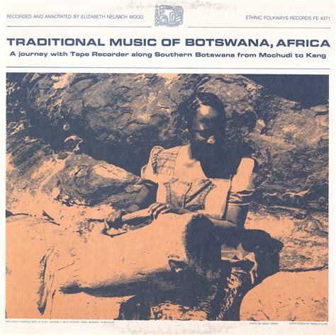 Traditional Music of Botswana, Africa: A Journey with Tape Recorder ...