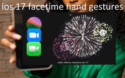 iOS 17 FaceTime Hand Gesture Brings New Reactions