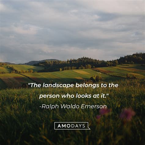 60 Quotes about Landscapes That Will Inspire You Enjoy the Outdoors