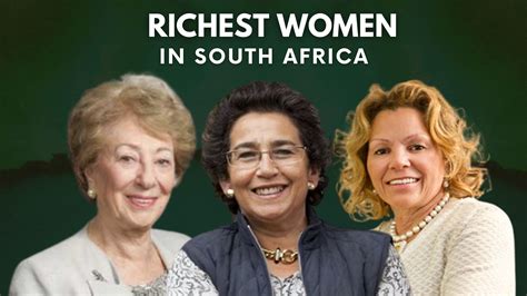 Top 10 Richest Women In South Africa (2024)