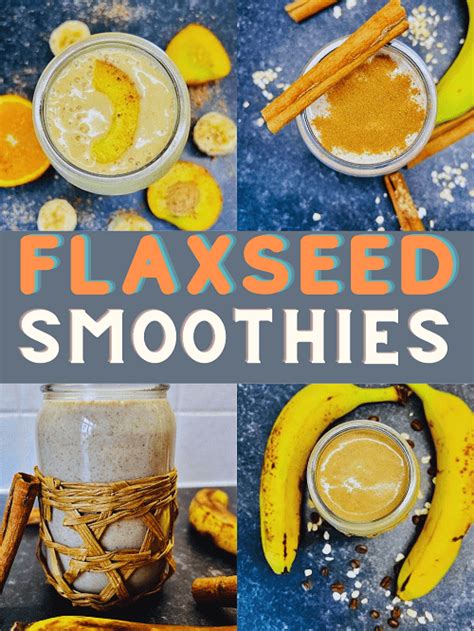 10 Flaxseed Smoothies (Best Recipes)