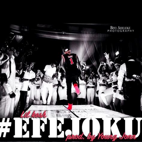 Lil Kesh – Efejoku ft Viktoh [ViDeo] | Afrobeats | NaijaVibe