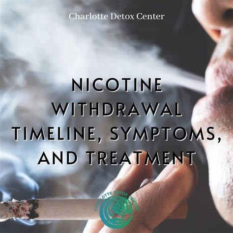 Nicotine Withdrawal Timeline, Symptoms, and Treatment - Charlotte Detox