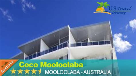 Coco Mooloolaba - Mooloolaba Hotels, Australia - YouTube