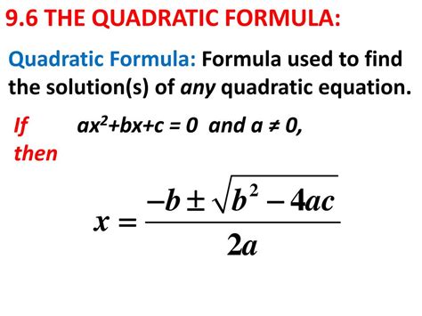 PPT - 9.6 THE QUADRATIC FORMULA: PowerPoint Presentation, free download ...