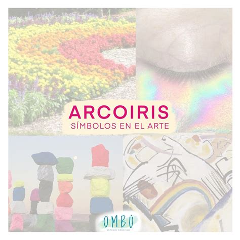 🌈El Arcoiris en el Arte🌈 🌅El... - OMBÚ Espacio Creativo