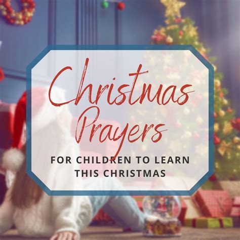 9 Short Christmas Prayers for Children to Learn This Christmas